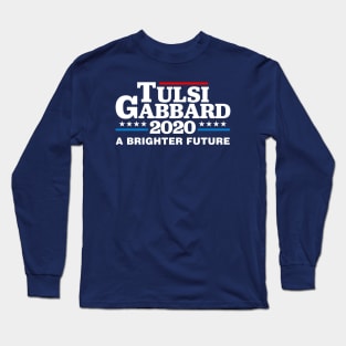 Tulsi Gabbard 2020 A Brighter Future Long Sleeve T-Shirt